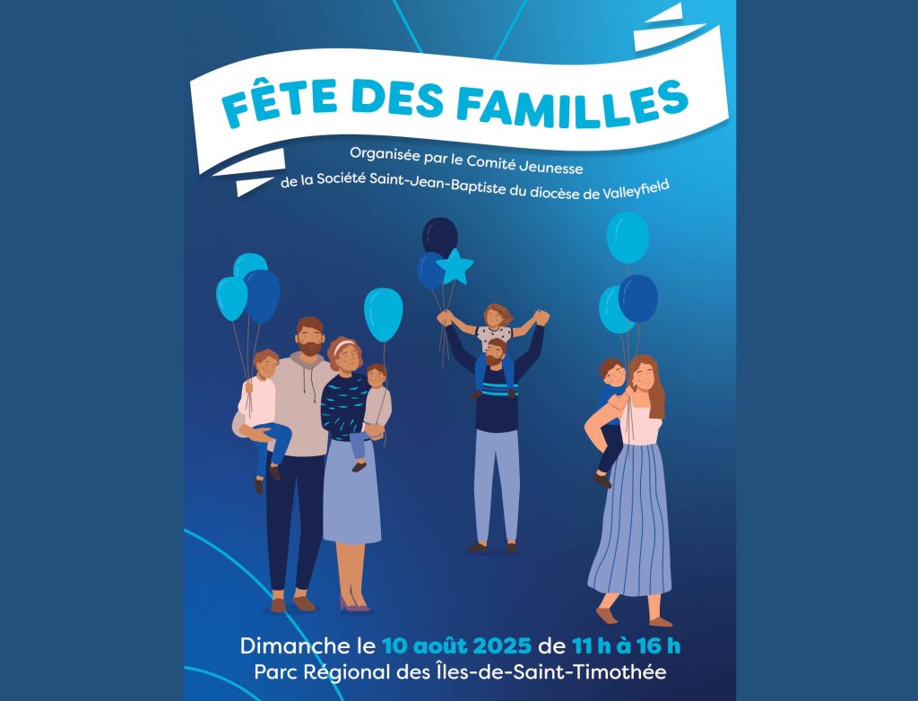 Le Comité jeunesse SSJB organise une FÊTE FAMILIALE
